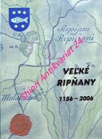 VELKÉ RIPŇANY 1156 - 2006