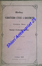 Hodiny nábožného čtení a rozjímání k ušlechtění mravů pro národ českoslovanský I-II-III