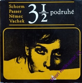 3 1/2 - PODRUHÉ