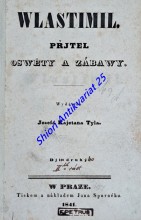 WLASTIMIL - Přítel oswěty a zábawy - Díl druhý - část druhá - Swazek 1-2-3