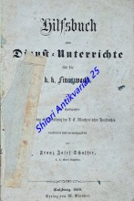 Hilfsbuch zum Dienst-Unterrichte für die k.k. Finanzwache