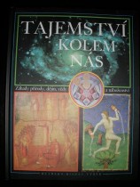 Tajemství kolem nás (2)