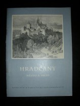 HRADČANY - Město a hrad