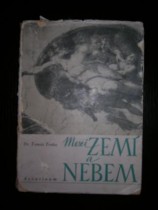 Mezi zemí a nebem