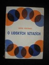 O lidských vztazích (3)