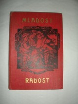 Mladost-Radost neboli Dítky naše naděje