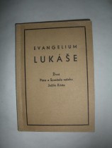 Evangelium podle sepsání svatého Lukáše