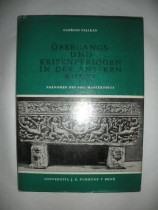 Übergangs- und Krisenperioden in der antiken Kunst. Phänomen des sog. Manierismus