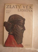 Zlatý věk lidstva (2)