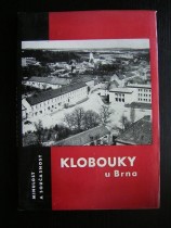 Klobouky u Brna / Minulost a současnost / (2)