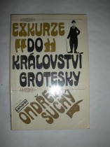 Exkurze do království grotesky (2)