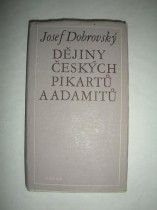 Dějiny českých pikartů a adamitů