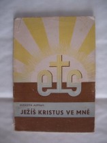 Ježíš Kristus ve mně