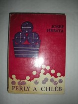 Perly a chléb I-II