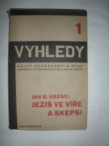 Ježíš ve víře a skepsi ( 3 )