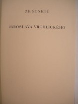 Ze sonetů Jaroslava Vrchlického