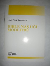 Bible nás učí modlitbě (2)