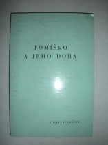 Tomíško a jeho doba