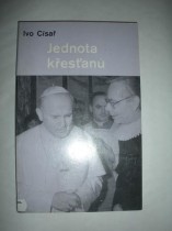 Jednota křesťanů (3)