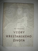 Vzory křesťanského života (2)