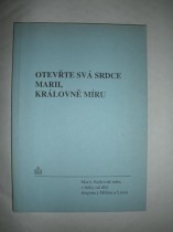 Otevřte svá srdce Marii, Královně míru (2)