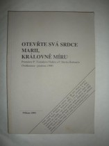 Otevřte svá srdce Marii, Královně míru (4)