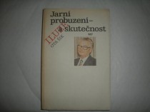 Jarní probuzení - Iluze a skutečnost