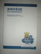 DIECÉZE živý organismus ?