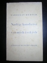 Naděje katolictví v zemích českých (3)