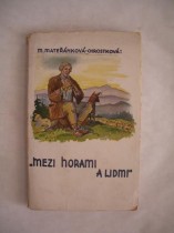 MEZI HORAMI A LIDMI