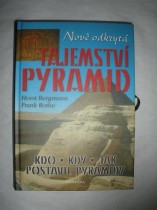 ODKRYTÁ TAJEMSTVÍ PYRAMID