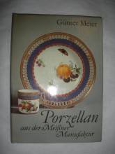 Porzellan aus der Meißner Manufaktur