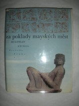 ZA POKLADY MAYSKÝCH MĚST