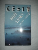 CESTY BOŽÍ LÁSKY