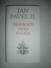 PŘEKROČIT PRÁH NADĚJE (5)