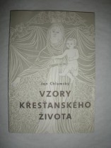 Vzory křesťanského života (3)