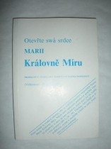 Otevřte svá srdce Marii, Královně míru (5)