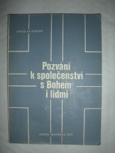 POZVÁNÍ K SPOLEČENSTVÍ S BOHEM I LIDMI