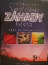 NEVYŘEŠENÉ ZÁHADY LIDSTVA (2)