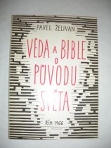 Věda a Bible o původu světa (3)