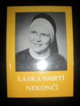 LÁSKA SMRTÍ NEKONČÍ (3)