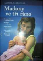 MADONY VE TŘI RÁNO