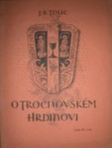 O TROCNOVSKÉM HRDINOVI (2)