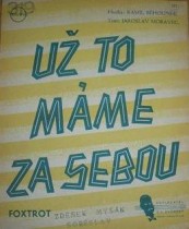 UŽ TO MÁME ZA SEBOU / Foxtrot /