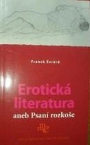 EROTICKÁ LITERATURA ANEB PSANÍ ROZKOŠE