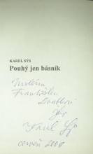 POUHÝ JEN BÁSNÍK