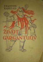 ŽIVOT GARGANTUŮV