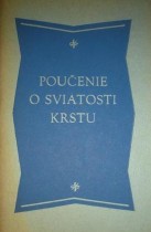 POUČENIE O SVIATOSTI KRSTU