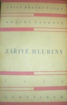 ZÁŘIVÉ HLUBINY A JINÉ PROSY - LÁSKY HRA OSUDNÁ