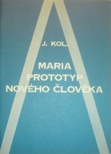 MARIA PROTOTYP NOVÉHO ČLOVĚKA